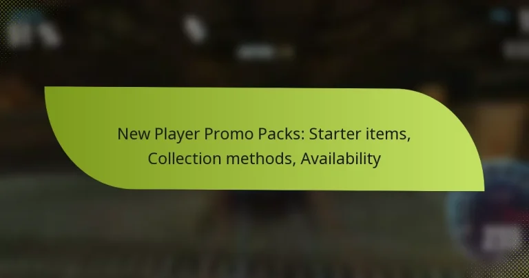 New Player Promo Packs: Starter items, Collection methods, Availability
